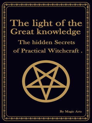 cover image of Unveiling the Hidden Secrets of Practical Witchcraft
